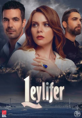 Турецкий сериал Лейлифер Лейлифер